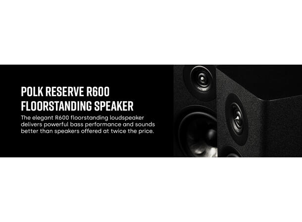 Polk Reserve R600 - Sort Gulvstående høyttaler